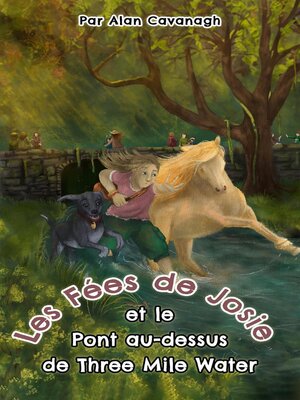 cover image of Les Fées de Josie et le Pont au-dessus de Three Mile Water